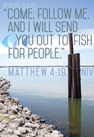 Church Bulletin Program photograph image of rocky shoreline with tall posts in water and with Scripture verse: Jesus said, Come, follow me, and I will send you out to fish for people. Matthew 4:19, NIV
